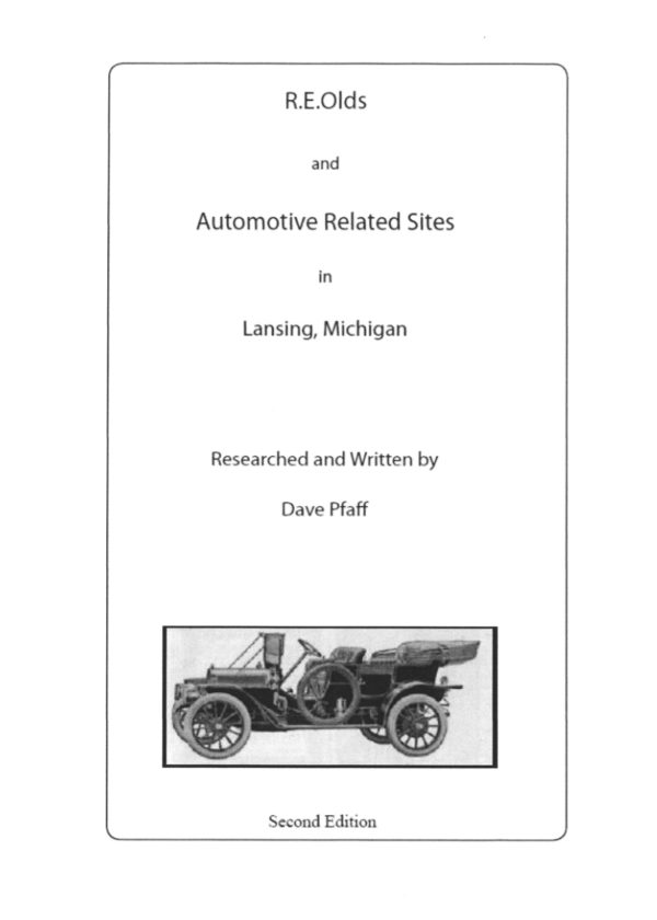 R.E. Olds and Automotive Related Sites in Lansing, Michigan